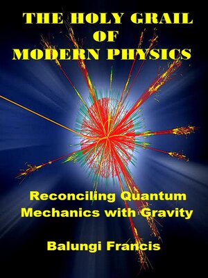 cover image of The Holy Grail of Modern Physics